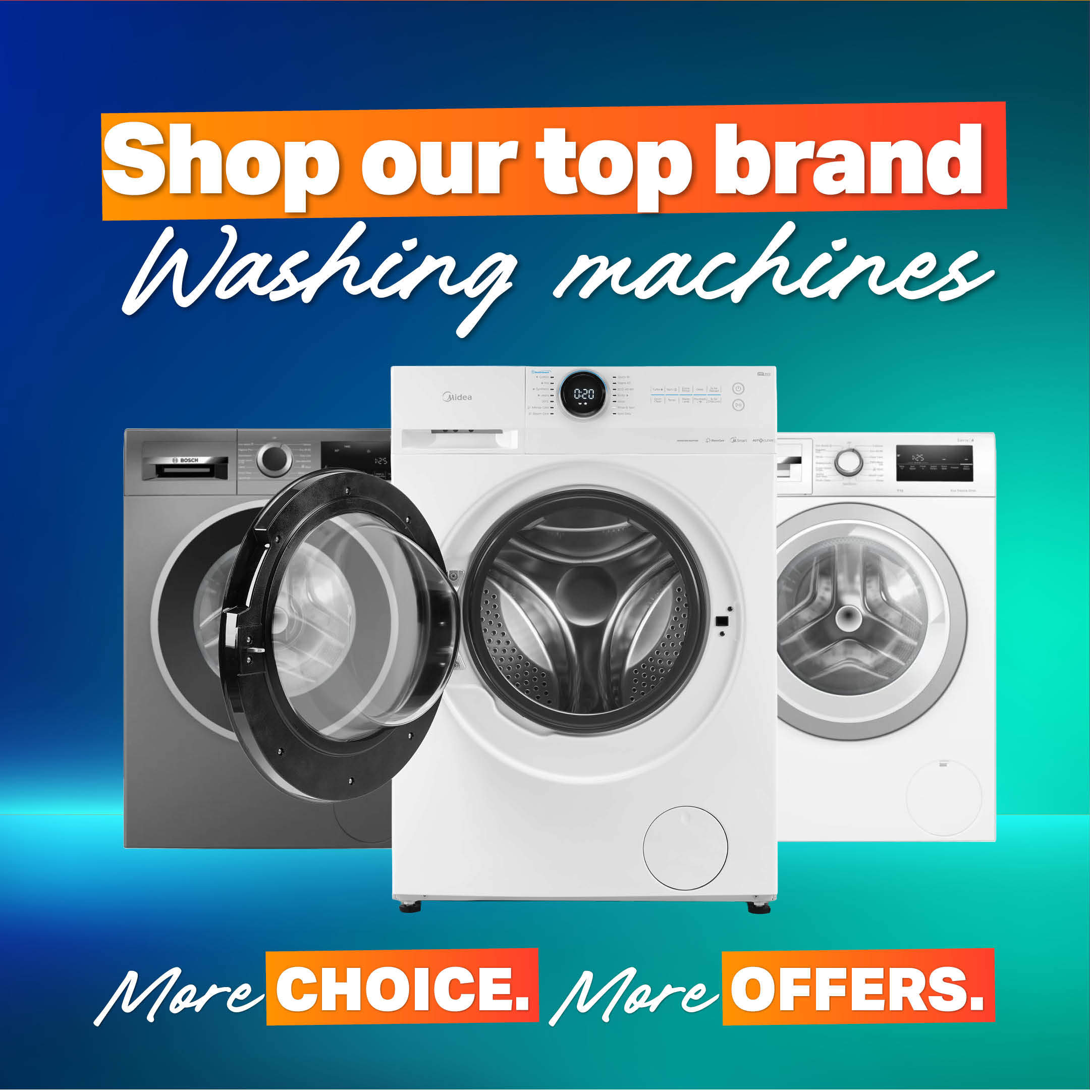 Washing Machines | More Choice. More Offers.